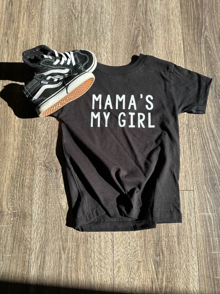 Mama's my girl T-Shirt (Black)
